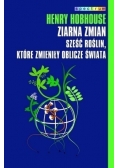 Ziarna zmian Sześć roślin które zmieniły oblicze świata