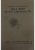 Atala Rene ostatni z Abenserażów ok 1920 r