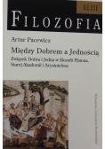 Filozofia. Między dobrem a jednością