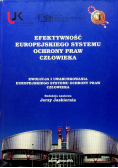 Efektywność europejskiego systemu ochrony praw człowieka