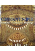 Constantinople. Istanbul's Historical Heritage