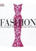 Fashion the ultimate book of costume and style