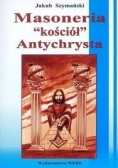 Masoneria kościół Antychrysta