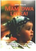 Mam dwa latka!