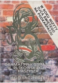 Dramat PPŁK Stefana W. Rutkowskiego Haszysza Jego Łączniczki