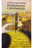 Oczekiwania i zapowiedzi