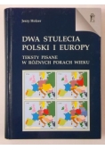 Dwa stulecia Polski i Europy