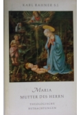 Maria Mutter des Herrn