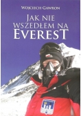 Jak nie wszedłem na Everest