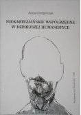 Niekartezjańskie wspołrzędne w dzisiejszej humanistyce