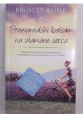 Asher Bridget - Prowansalski balsam na złamane serca