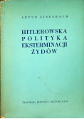 Hitlerowska polityka eksterminacji Żydów
