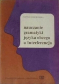 Nauczanie  gramatyki języka obcego a interferencja