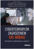 Cyberterroryzm zagrożeniem XXI wieku
