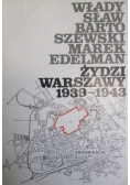 Żydzi Warszawy 1939-1943