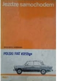 Jeżdżę samochodem polski fiat 125p
