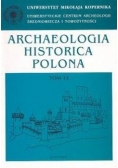 Archaeologia historica Polona, tom XII