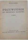 Przewodnik po okolicach Krakowa z mapą,1947r.