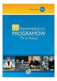 30 najważniejszych programów TV w Polsce