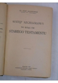 Wstęp szczegółowy do ksiąg św. Starego Testamentu, 1927 r.