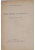 Charakter człowieka Struktura - typologia diagnostyka psychologiczna