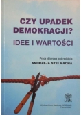 Czy upadek demokracji Idee i wartości