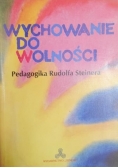 Wychowanie do wolności
