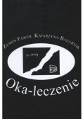 Oka-leczenie / (O)patrzenie