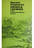 Światło i dźwięk czyli o niedoskonałości świata