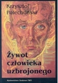 Żywot człowieka uzbrojonego