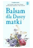 Balsam dla Duszy matki