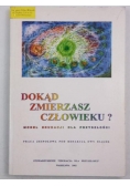 Dokąd zmierzasz człowieku?
