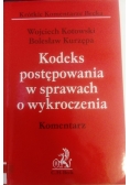 Kodeks postępowania w sprawach o wykroczenia komentarz