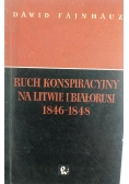 Ruch konspiracyjny na Litwie i Białorusi