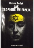 Jak tropione zwierzęta