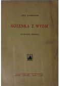 Sosenka z Wydm, 1930 r.