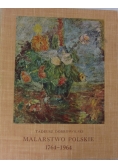 Malarstwo Polskie 1764 - 1964