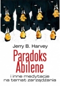 Paradoks Abilene i inne medytacje na temat zarządzania