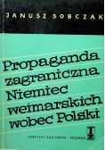 Propaganda zagraniczna Niemiec weimarskich wobec Polski