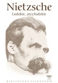 Ludzkie ,arcyludzkie