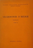 Filozofowie o religii, Tom II