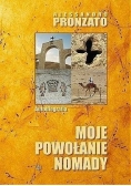 Moje powołanie nomady. Autobiografia