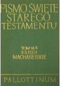 Pismo Święte Starego Testamentu Tom VI część 4