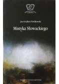 Mistyka Słowackiego