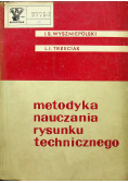 Metodyka nauczania rysunku technicznego
