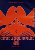 O sztuce Ludowej w Polsce