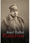 Haller. Pamiętniki z wyborem dokumentów i zdjęć