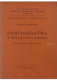 Dzieciobójstwo w świetle prawa karnego , 1947 r.