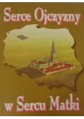 Serce Ojczyzny w sercu Matki