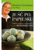Jeść po papiesku